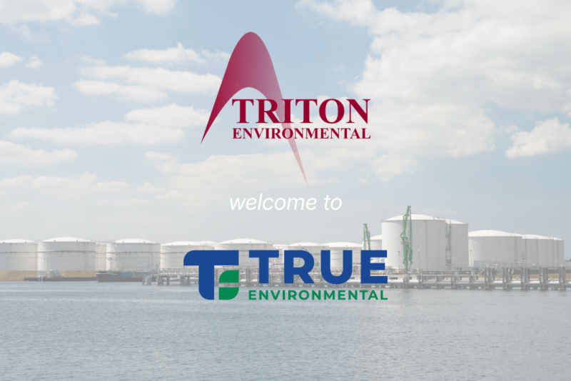 True Environmental Announces Acquisition of Triton Environmental, Inc.
