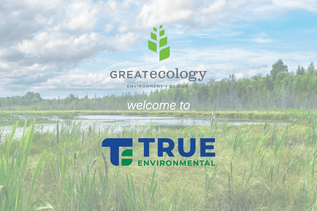 True Environmental Announces Acquisition of Great Ecology & Environments, Inc.